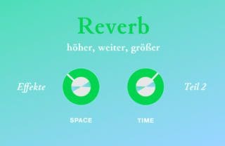 Musikereffekt Reverb und Hall